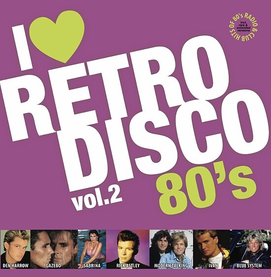 I LOVE RETRO DISCO 80 s Vol.2