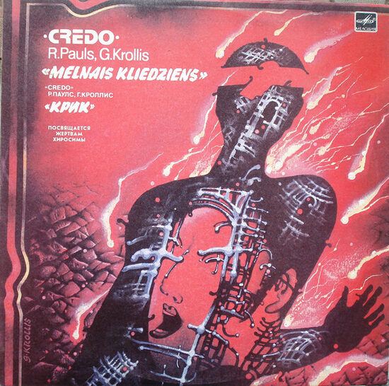 Credo , R. Pauls, G. Krollis – Melnais Kliedziens = Крик