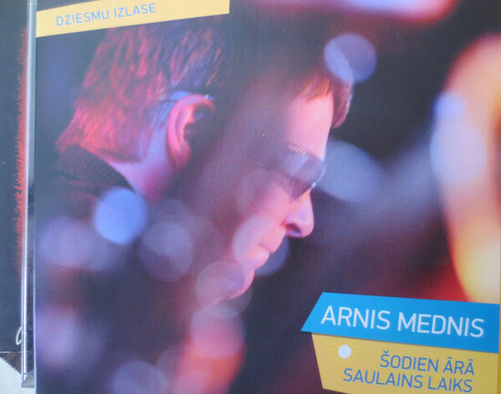 CD Arnis Mednis – Šodien Ārā Saulains Laiks