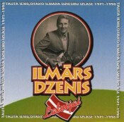CD Ilmārs Dzenis – Dziesmu Izlase 1971 - 1998