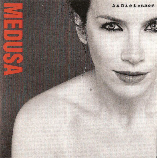 Annie Lennox – Medusa