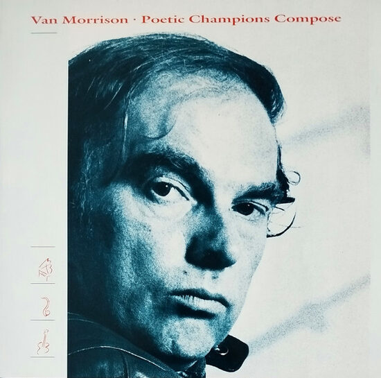 Van Morrison – Poetic Champions Compose