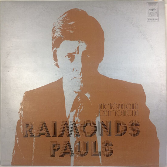 Raimonds Pauls – Priekšnojauta