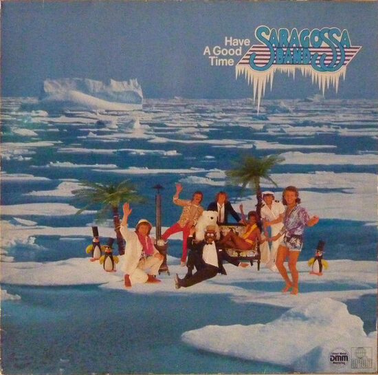 Saragossa Band – Have A Good Time