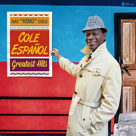 Nat King Cole – Cole Español - Greatest Hits