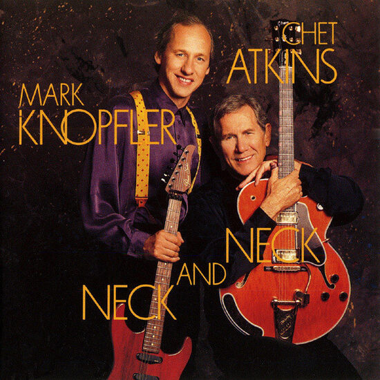 CD Chet Atkins And Mark Knopfler – Neck And Neck
