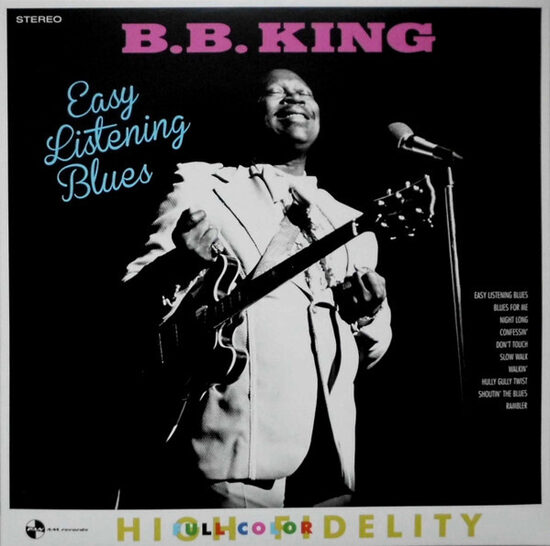 B.B. King – Easy Listening Blues