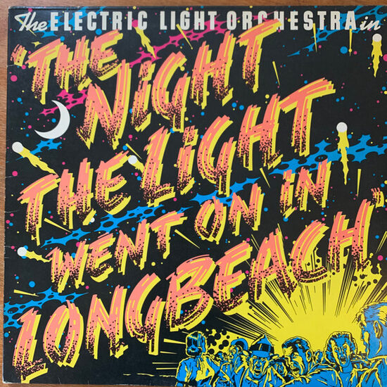 Electric Light Orchestra – The Night The Light Went On (In Long Beach)