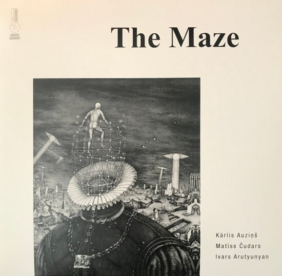 Kārlis Auziņš*, Matīss Čudars*, Ivars Arutyunyan – The Maze