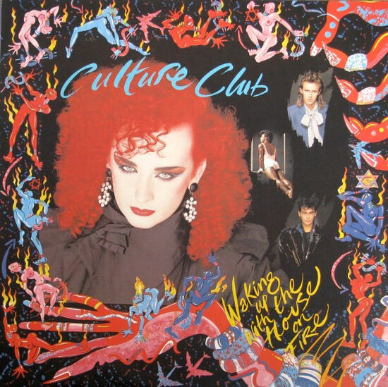 Culture Club – Waking Up With The House On Fire