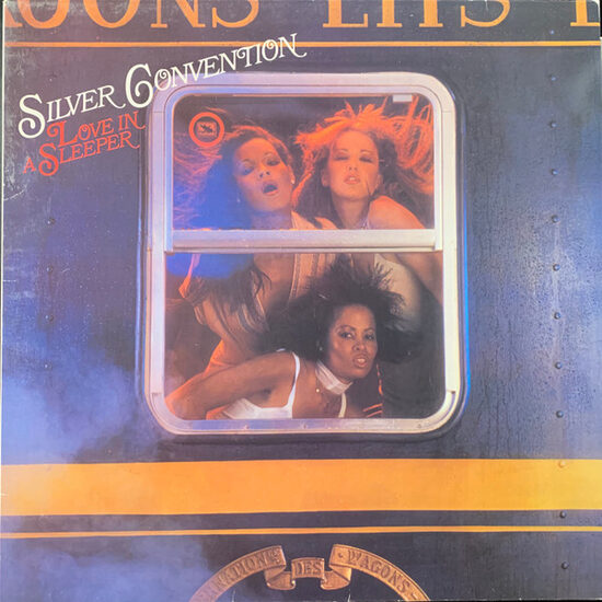 Silver Convention – Love In A Sleeper