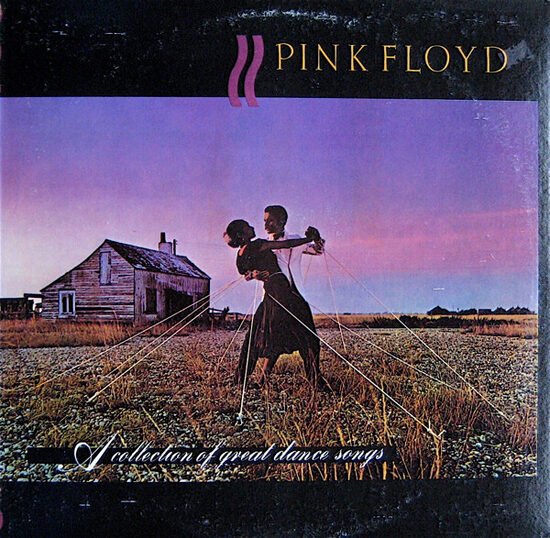 Pink Floyd – A Collection Of Great Dance Songs