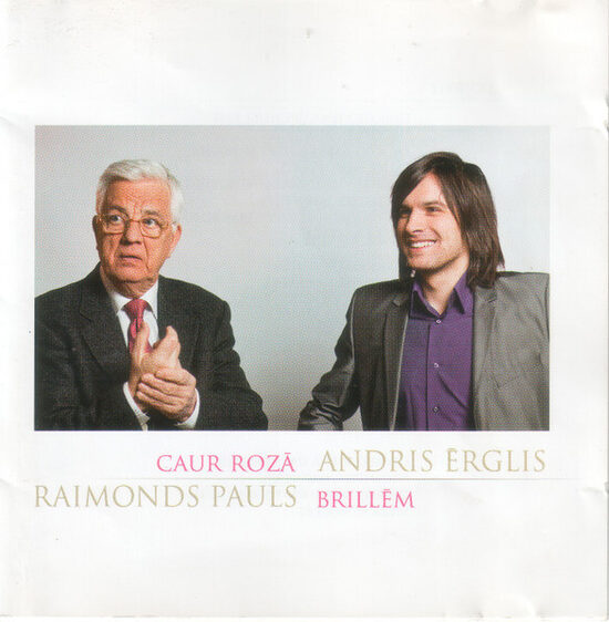 CD Andris Ērglis, Raimonds Pauls – Caur Rozā Brillēm