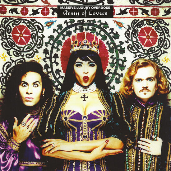 Army Of Lovers – Massive Luxury Overdose (Ultimate Edition)