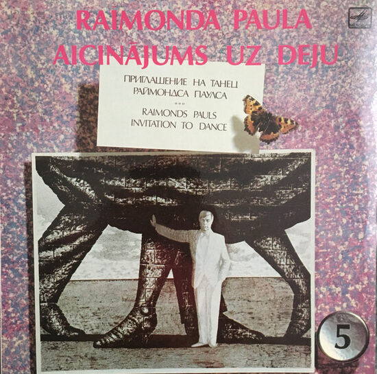 Raimonds Pauls – Raimonda Paula Aicinājums Uz Deju = Приглашение на танец Раймонда Паулса = Raimonds Pauls Invitation To Dance