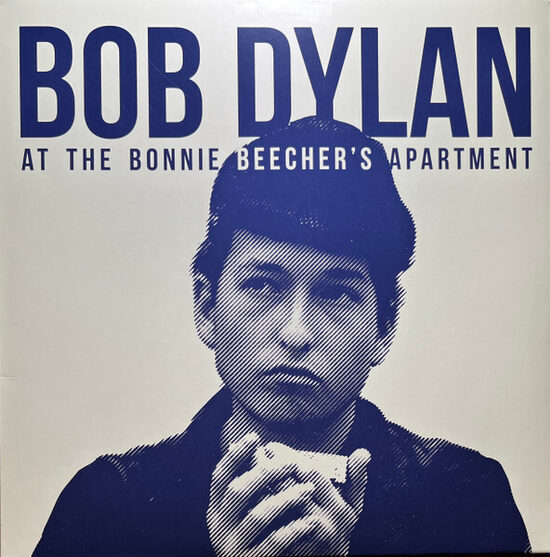 Bob Dylan – The Bonnie Beecher's Apartment
