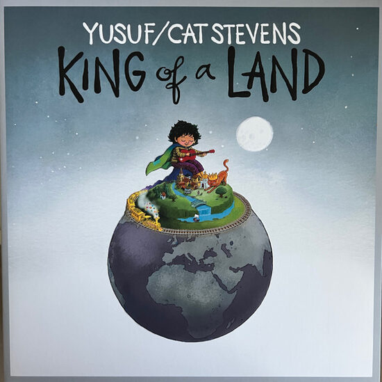 Yusuf / Cat Stevens – King Of A Land