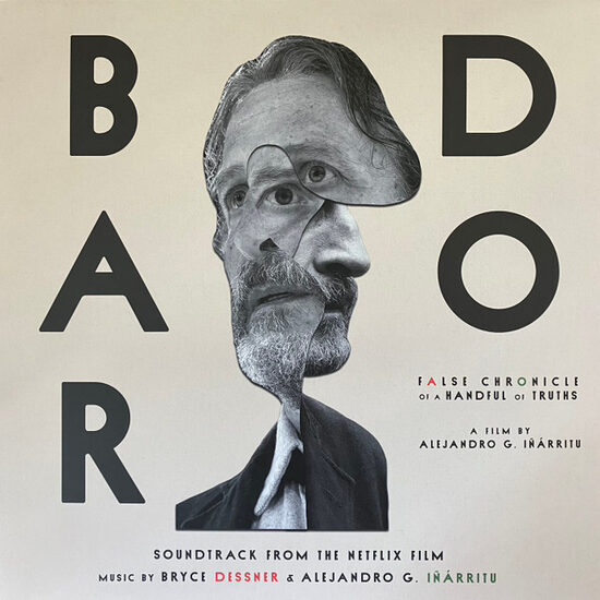 Bryce Dessner & Alejandro G. Iñárritu* – Bardo (False Chronicle Of A Handful Of Truths) (Soundtrack From The Netflix Film)