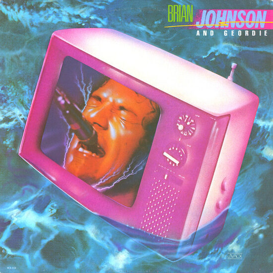 Brian Johnson And Geordie – Brian Johnson And Geordie