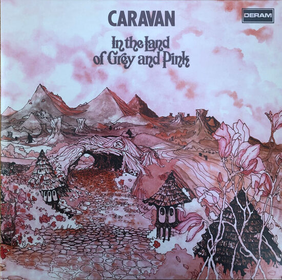 Caravan – In The Land Of Grey And Pink