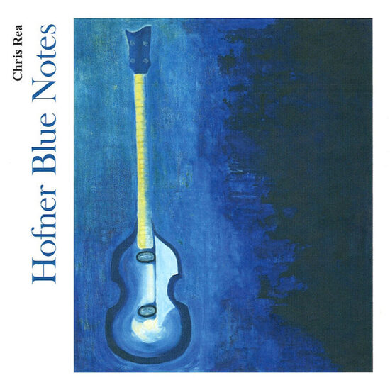 CD Chris Rea – Hofner Blue Notes