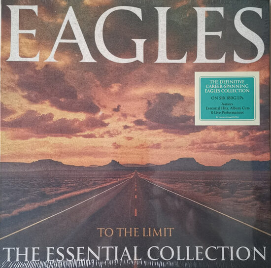 Eagles – To The Limit - The Essential Collection