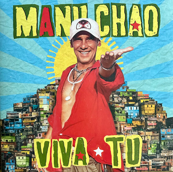 Manu Chao – Viva Tu