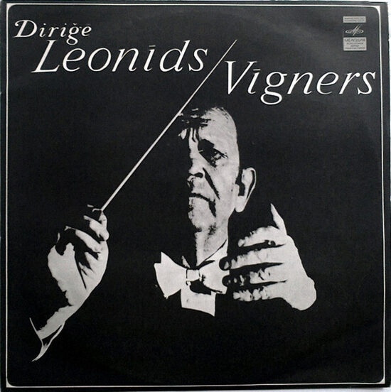 Leonīds Vīgners – Diriģē Leonīds Vīgners