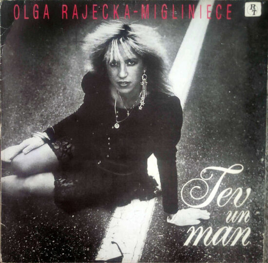 Olga Rajecka-Migliniece – Tev Un Man