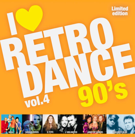 I Love Retro Dance 90's Vol. 4