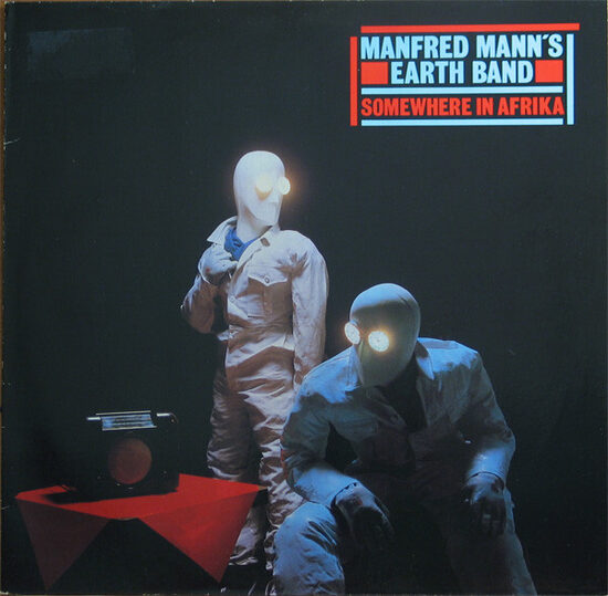 Manfred Mann s Earth Band – Somewhere In Afrika