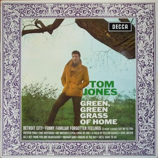 Tom Jones – Green, Green Grass Of Home