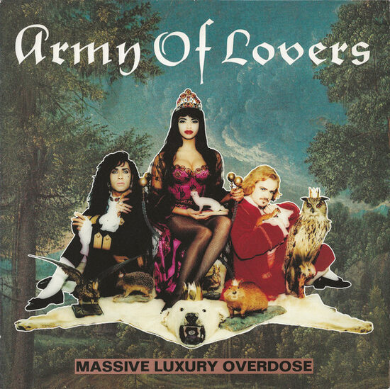 Army Of Lovers – Massive Luxury Overdose