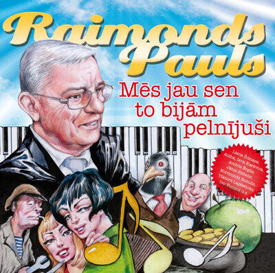 CD Raimonds Pauls – Mēs Jau Sen To Bijām Pelnījuši