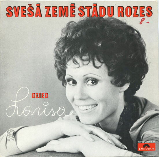 Larisa Mondrus – Dzied Larisa. Svešā Zemē Stadu Rozes