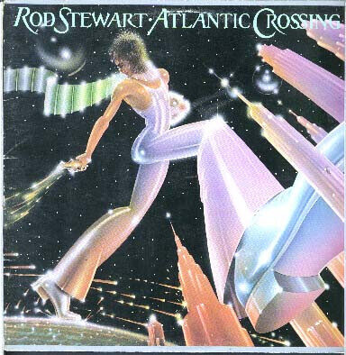 Rod Stewart – Atlantic Crossing