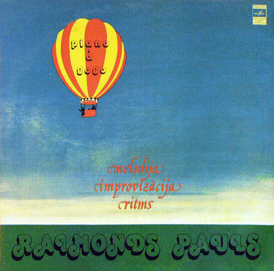 Raimonds Pauls – Melodija, Improvizācija, Ritms