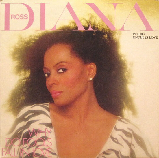 Diana Ross – Why Do Fools Fall In Love
