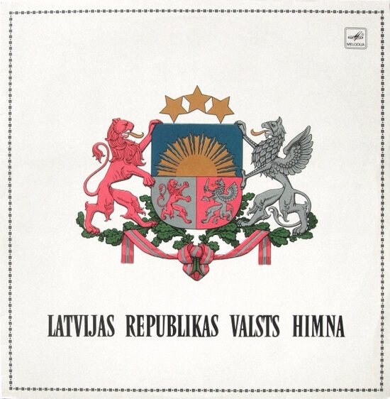 Latvijas Republikas Valsts Himna - Latvijas Republikas Valsts Himna
