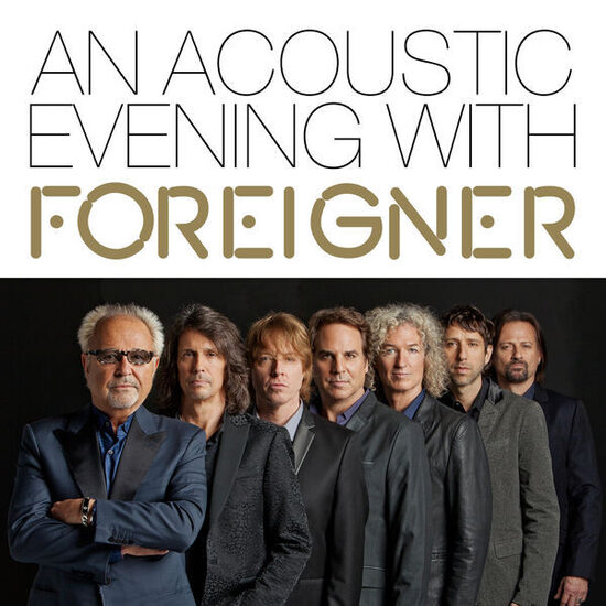 Foreigner – An Acoustic Evening With