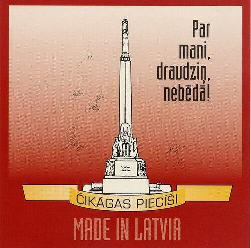 CD Čikāgas Piecīši – Par Mani, Draudziņ, Nebēdā! / Made In Latvia