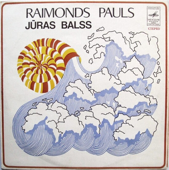Raimonds Pauls – Jūras Balss
