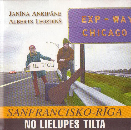 CD Janīna Ankipāne & Alberts Legzdiņš – Sanfrancisko-Rīga / No Lielupes Tilta