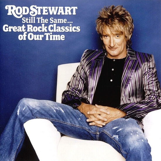 CD Rod Stewart – Still The Same... Great Rock Classics Of Our Time