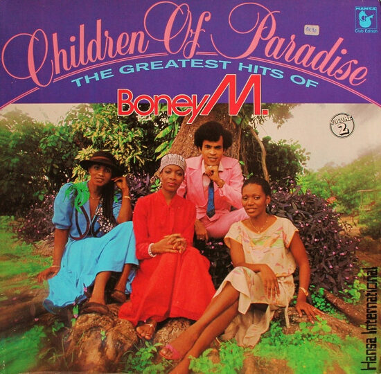 Boney M. – Children Of Paradise - The Greatest Hits Of - Volume 2