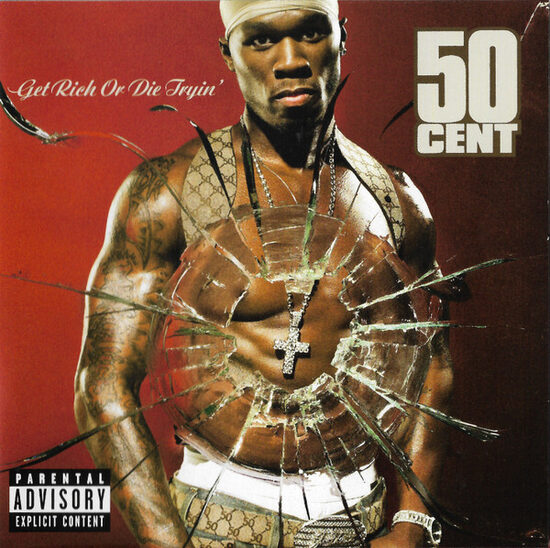 CD 50 Cent – Get Rich Or Die Tryin'