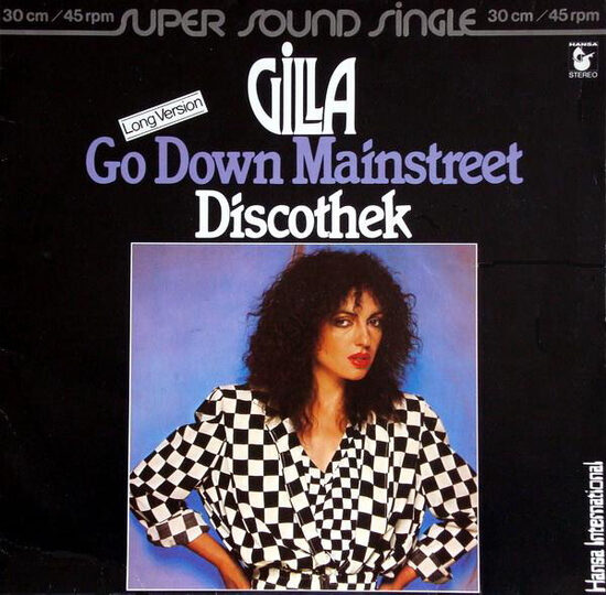Gilla – Go Down Mainstreet / Discothek