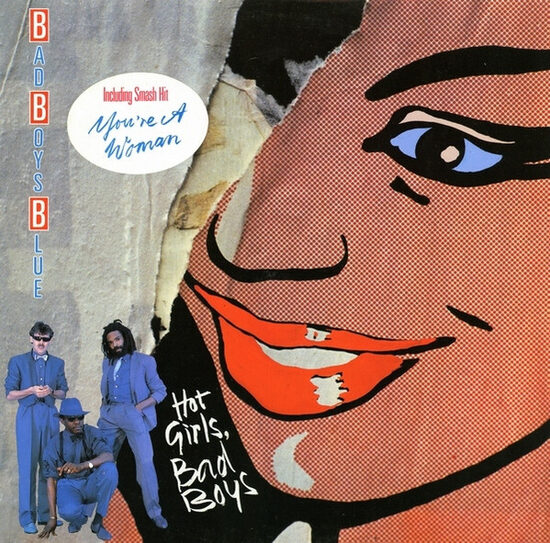 Bad Boys Blue – Hot Girls, Bad Boys