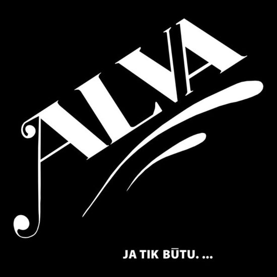 CD Alva – Ja Tik Būtu...