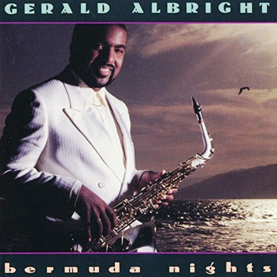 Gerald Albright – Bermuda Nights